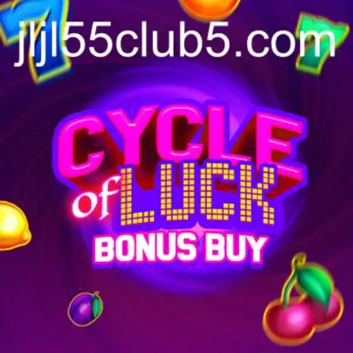 Cycle of Luck Bonus Buy: A Thrilling New Experience at Jljl55 Club