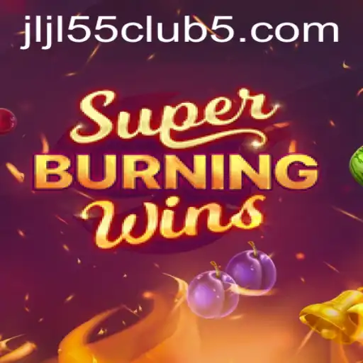 Exploring the World of SuperBurningWins at Jljl55 Club